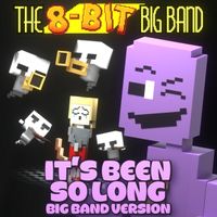 The 8-Bit Big Band - It's Been So Long (FNAF 2 Song) Big Band Version
