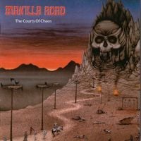 Manilla Road - The Courts Of Chaos