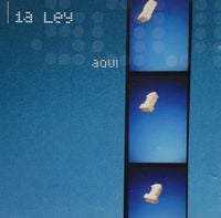 La Ley - Aqu&iacute;