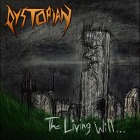 Dystopian - The Living Will...