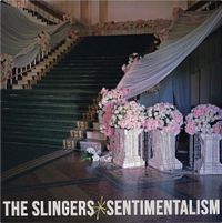 The Slingers - Sentimentalism