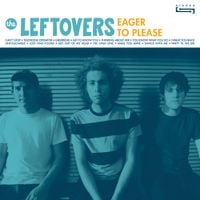 The Leftovers - Eager To Please