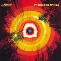 The Chemical Brothers - It Began in Afrika