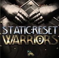 Static: Reset - Warriors