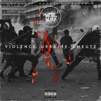 13 Block - Violence Urbaine Emeute