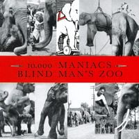10,000 Maniacs - Blind Man's Zoo
