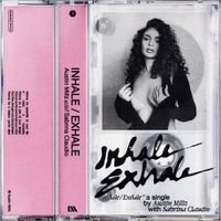 Austin Millz & Sabrina Claudio - Inhale / Exhale