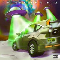 TrippyThaKid - What A Freak!?