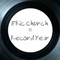 Eric Church - Record Year