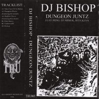 DJ Bishop - Dungeon Juntz