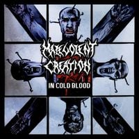 Malevolent Creation - In Cold Blood