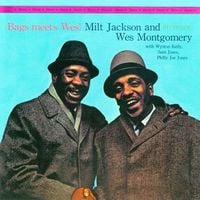 Milt Jackson & Wes Montgomery - Bags Meets Wes!