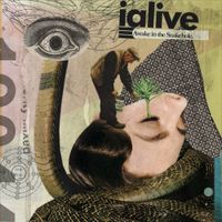 ialive - Awake in the Snakehole