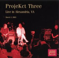 ProjeKct Three - KCCC34 - Live In Alexandria, VA