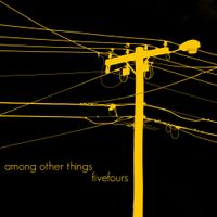 Fivefours - Among Other Things