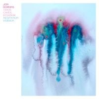 Jon Hopkins - Tayos Caves, Ecuador (Meditation Version)