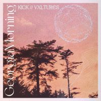 Vxltures - Georgia Morning