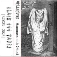 Wallmaster - Hammersmith Ghost