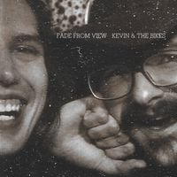 Kevin & the Bikes - Fade From View