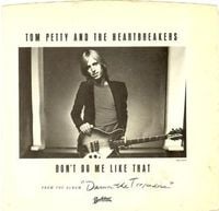 Tom Petty and the Heartbreakers - Don't Do Me Like That