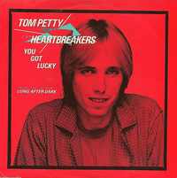 Tom Petty and the Heartbreakers - You Got Lucky
