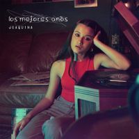 Joaquina - ​los mejores a&ntilde;os