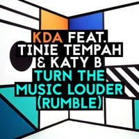 KDA - Turn the Music Louder (Rumble)