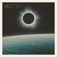 Meltt - Soak My Head
