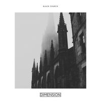 Dimension - Black Church