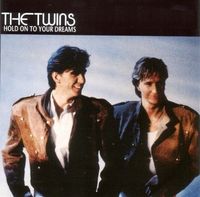 The Twins - Hold On to Your Dreams