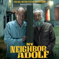 Lukasz Targosz - My Neighbor Adolf