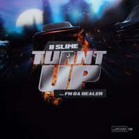 BSlime - Turnt Up