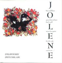 Strawberry Switchblade - Jolene
