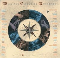 Nitty Gritty Dirt Band - Will the Circle Be Unbroken: Volume 2
