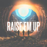FLVR & Alonestar - Raise Em Up [FLVR Remix] (Scandy Mix)