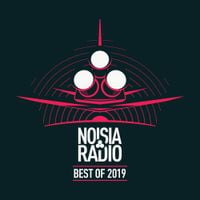 Noisia - Noisia Radio Best Of 2019