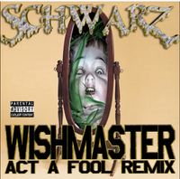 Lil Ugly Mane - Wishmaster (Schwarz Act A Fool Remix)