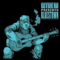 Rag'n'Bone Man - Bluestown