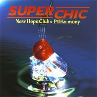 New Hope Club - Super Chic