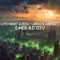 Late Night Radio - Emerald City