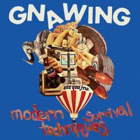 Gnawing - Modern Survival Techniques