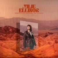 Julie Ellinor - Reality's Got Nothing on Illusion