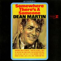Dean Martin - Somewhere There's a Someone