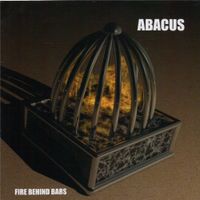 Abacus - Fire Behind Bars