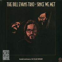 Bill Evans - Since We Met