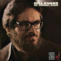 Bill Evans - Re: Person I Knew