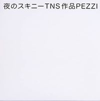 Night Skinny - Pezzi (Instrumental)