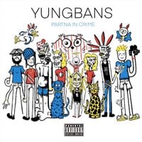 Yung Bans - Partna In Crime (P.I.C.)