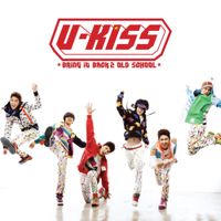 UKISS - Bring It Back 2 Old School