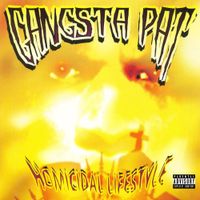 Gangsta Pat - Homicidal Lifestyle
